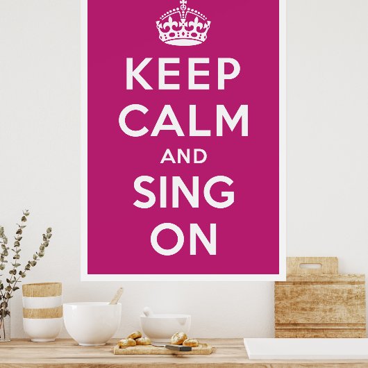Houd kalm en Sing aan Poster (Keuken)