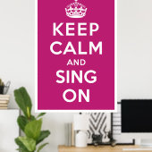 Houd kalm en Sing aan Poster (Thuiskantoor)