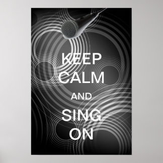 Houd kalm en Sing aan Poster