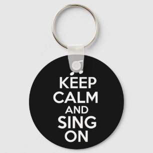 Houd kalm en Sing aan Sleutelhanger