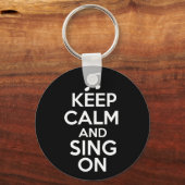 Houd kalm en Sing aan Sleutelhanger (Voorkant)