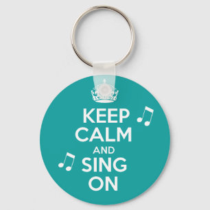 Houd kalm en Sing aan Sleutelhanger