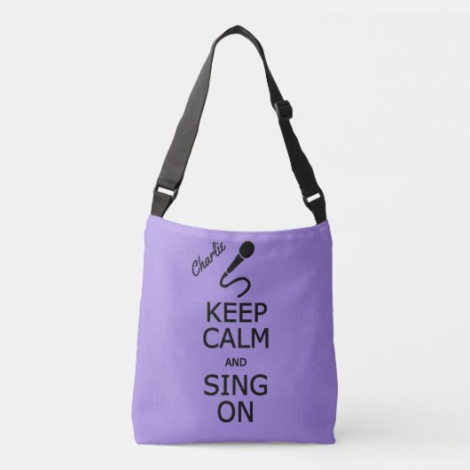 Houd kalm en Sing op aangepaste naam en kleurtasse Crossbody Tas (Voorkant)