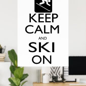 Houd kalm en skie aan poster (Thuiskantoor)