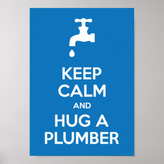 Houd kalm en sleep een Plumber A4 Poster