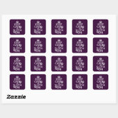 Houd kalm en Sleuf aan Vierkante Sticker (Vel)