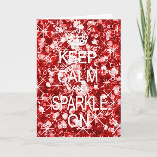 Houd Kalm en Sparkle glitz rode kerstkaart Feestdagen Kaart (Voorkant)