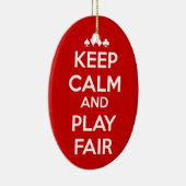 Houd kalm en speel eerlijk keramisch ornament (Rechts)