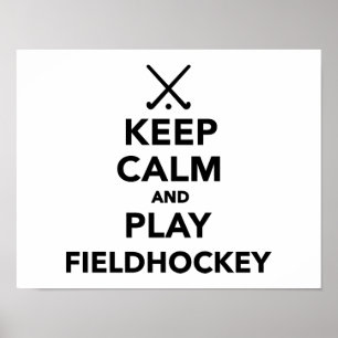 Houd kalm en speel Field Hockey Poster