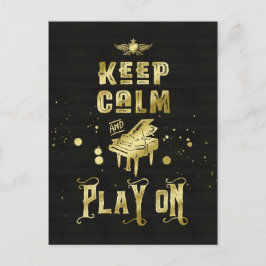 Houd kalm en speel op Gold Piano Grunge Typografie Briefkaart