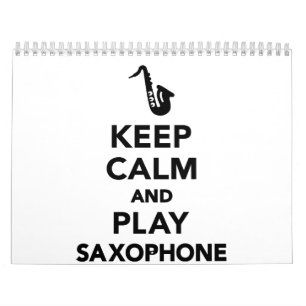 Houd kalm en speel Saxophone Kalender