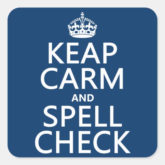 Houd kalm en Spellingcontrole (met fouten) (om het Vierkante Sticker (Voorkant)