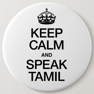 Houd kalm en spreek Tamil Ronde Button 6,0 Cm