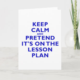Houd kalm en stel zijn op het Plan van de Lesson v Kaart