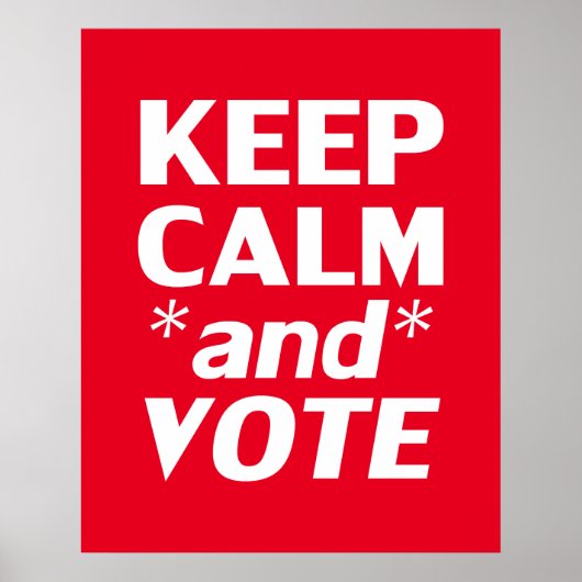 "Houd kalm en stem" wit, rood Poster (Voorkant)