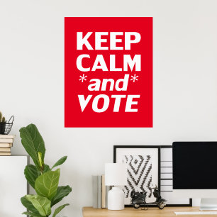 "Houd kalm en stem" wit, rood Poster
