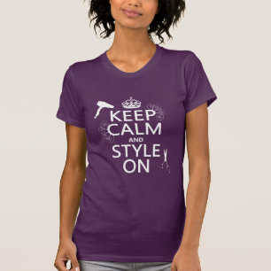 Houd kalm en Stijl aan (om het even welke achtergr T-shirt