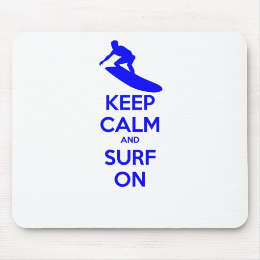 Houd kalm en Surf aan Muismat (Voorkant)