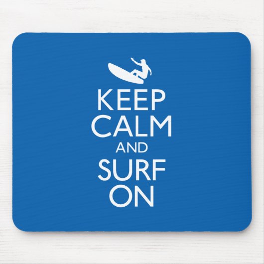 Houd kalm en Surf aan Muismat (Voorkant)