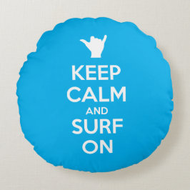 Houd kalm en Surf aan Rond Kussen