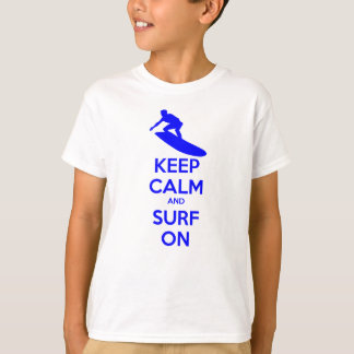Houd kalm en Surf aan T-shirt