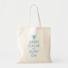 Houd kalm en Surf aan Tote Bag