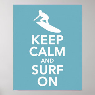 Houd kalm en Surf op druk / poster