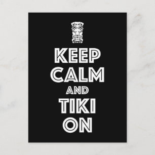 Houd kalm en Tiki aan Briefkaart