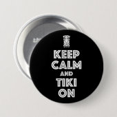 Houd kalm en Tiki aan Ronde Button 7,6 Cm (Voorkant /achterkant)