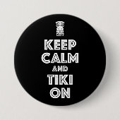 Houd kalm en Tiki aan Ronde Button 7,6 Cm (Voorkant)