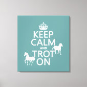 Houd kalm en trot aan - Paarden - Alle kleuren Canvas Afdruk (Voorkant)