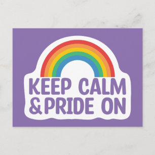 Houd kalm en trots aan Gay Pride Month Briefkaart