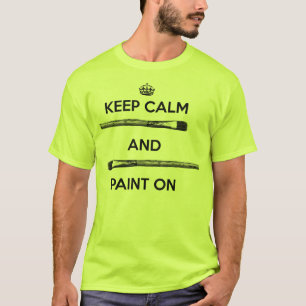 Houd kalm en verf aan t-shirt