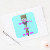 Houd kalm en verf aan vierkante sticker (Envelop)