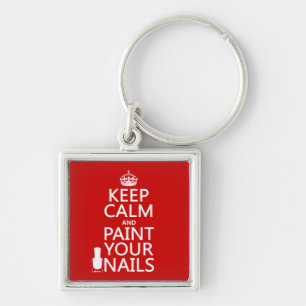 Houd kalm en verf uw nagels (alle kleuren) sleutelhanger