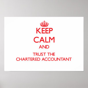 Houd Kalm en vertrouw op de Chartered Accountant Poster