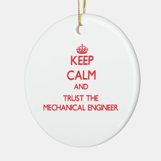 Houd kalm en vertrouw op de Mechanical Engineer Keramisch Ornament (Links)