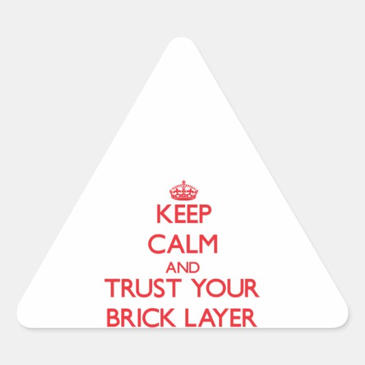 Houd kalm en vertrouw op uw baksteenlaag sticker (Voorkant)