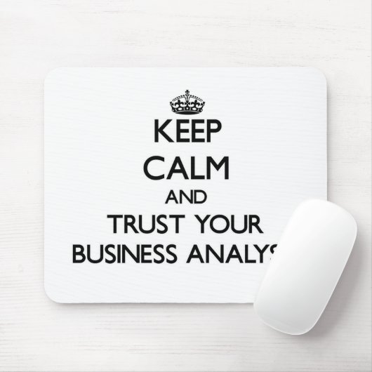Houd kalm en vertrouw op uw zakelijke analist muismat (Met muis)