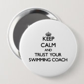 Houd kalm en vertrouw op uw zwemcoach ronde button 4,0 cm (Voorkant /achterkant)