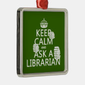 Houd kalm en vraag een Librarian (om het even welk Metalen Ornament (Rechts)