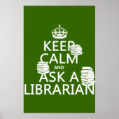 Houd kalm en vraag een Librarian (om het even welk Poster (Voorkant)