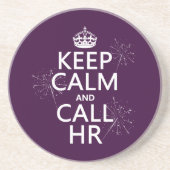 Houd Kalm en Vraag u (om het even welke kleur) Zandsteen Onderzetter (Voorkant)