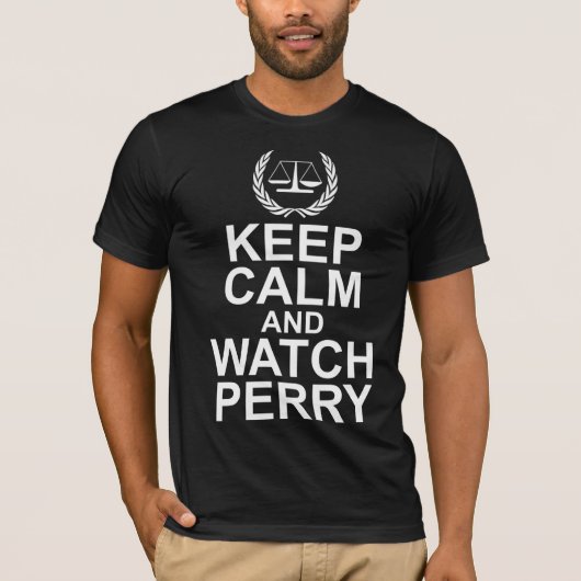 Houd kalm en wacht Perry Schaaltjes van de Recht T-shirt (Voorkant)