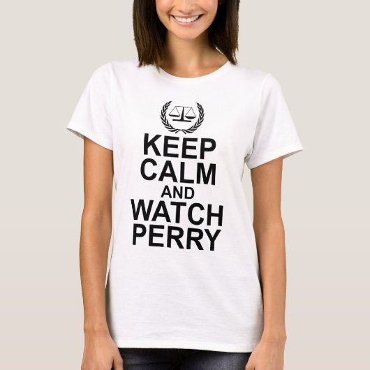 Houd kalm en wacht Perry Schaaltjes van de Recht T-shirt (Voorkant)