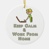 Houd kalm en werk thuis keramisch ornament (Voorkant)