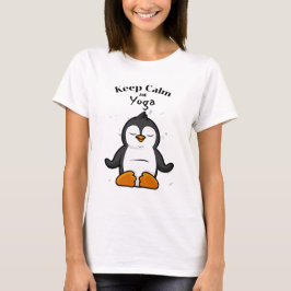 Houd kalm en Yoga Pinguïn T-shirt