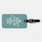 Houd kalm en Zing aan - alle kleuren Bagagelabel (Voorkant horizontaal)