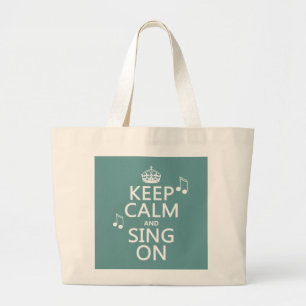 Houd kalm en Zing aan - alle kleuren Grote Tote Bag