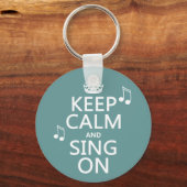 Houd kalm en Zing aan - alle kleuren Sleutelhanger (Voorkant)